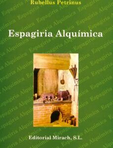 Portada de Rubellus Petrinus Espagiria alquímica Editorial Mirach