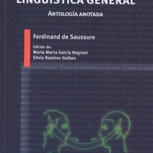 Portada de Ferdinand de Saussure Curso de lingüística general Antología anotada Editorial Akal