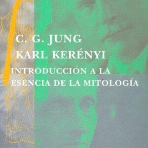 Portada de C C Jung Karl Kerényi Introducción Esencia De La Mitología