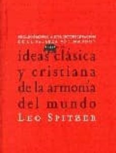 Portada de Leo Spitzer Ideas clásica y cristiana de armonía del mundo Editorial Abada