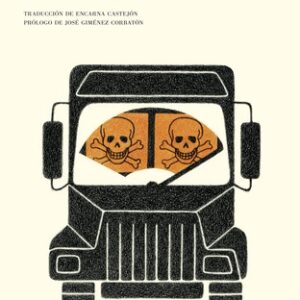 Portada de Georges Arnaud El salario del miedo Editorial Contraseña