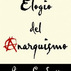 Portada de James C. Scott Elogio del anarquismo Editorial Paidós