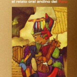 Portada de Tutupaka llakta o el mancebo que venció al diablo El relato oral andino del Perú Editorial Azul