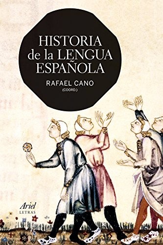 Portada de Rafael Cano Historia de la lengua española Editorial Ariel