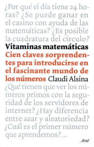 Portada de Claudi Alsina Vitaminas matemáticas Editorial Ariel