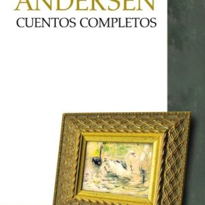 Portada de Hans Christian Andersen Cuentos completos Editorial Cátedra Avrea