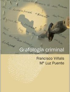 Portada de Francisco Viñals Carrera y María Luz Puente Grafologia criminal Editorial Herder