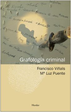 Portada de Francisco Viñals Carrera y María Luz Puente Grafologia criminal Editorial Herder
