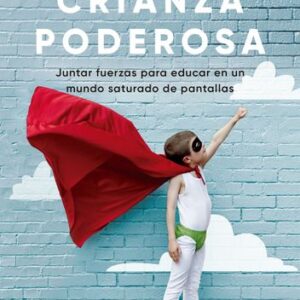 Portada de Mariana Maggio Crianza poderosa Editorial Paidós