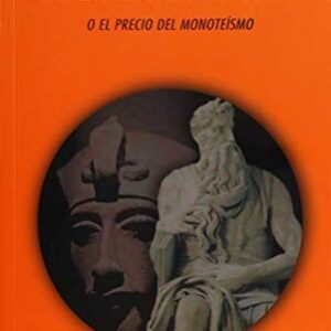 Portada de Jan Assmann La distinción mosaica o el precio del monoteísmo Editorial Akal