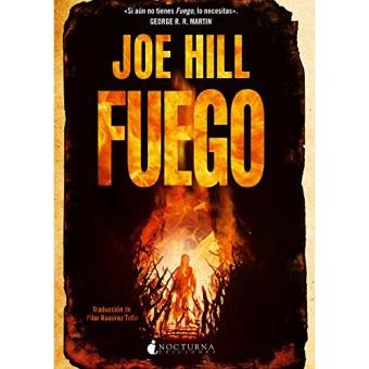 Portada de Joe Hill Fuego Tapa dura Editorial Nocturna