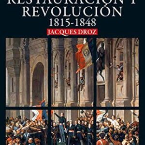 Portada de Jacquez Droz Europa Restauración y revolución 1815 1848 Editorial Akal