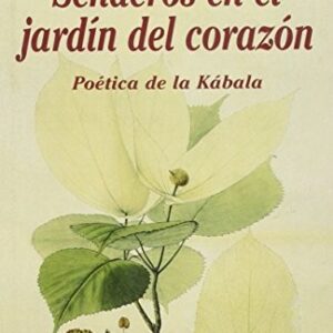 Portada de Mario Satz Senderos en el jardín del corazón Editorial Kairós