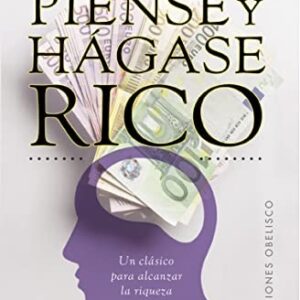 Portada de Melvin Powers y Napoleón Hill Piense y hágase rico Ediciones Obelisco