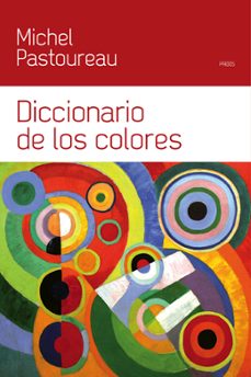 Portada de Michel Pastoureau Diccionario de los colores Editorial Paidós