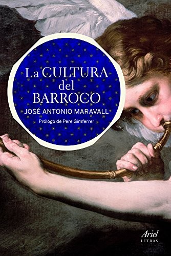 Portada de José Antonio Maravall La Cultura Del Barroco Editorial Ariel