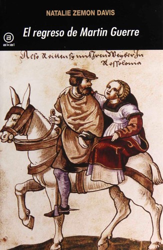 Portada de Natalie Zemon Davis El regreso de Martín Guerre Editorial Akal