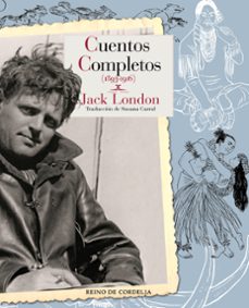 Portada de Jack London Cuentos completos Estuche 3 Tomos Editorial Reino Cordelia