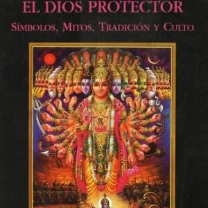Portada de Gallud Jardiel Vishnu El dios protector Símbolos, mitos, tradición y culto Editorial Miraguano