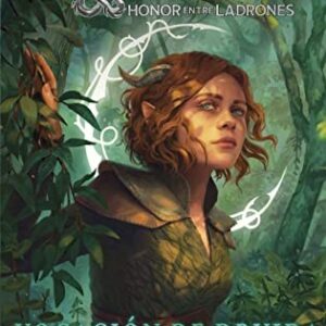 Portada de E. K. Johnston Dungeons & Dragons Honor entre ladrones Vocación de druida Editorial Minotauro
