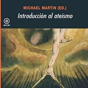 Portada de Michael Martín Introducción al ateísmo Editorial Akal