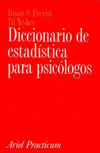 Portada de B. S. Everitt y T. Wykes Diccionario de estadística para psicólogos Editorial Ariel
