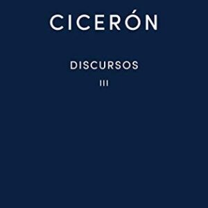 Portada de Marco Tulio Cicerón Discursos III Editorial Gredos