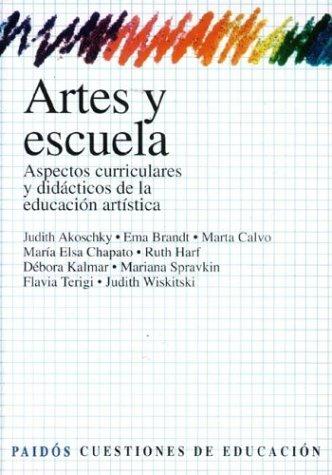Portada de Artes Y Escuela Akoschky Brandt Kalmar Harf Terigi Chapato