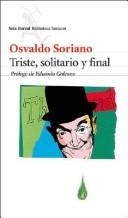 Portada de Osvaldo Soriano Triste, solitario y final Editorial Seix barral
