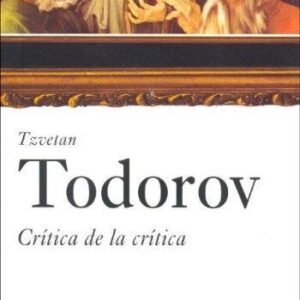 Portada de Tzvetan Todorov Crítica de la crítica Ediciones Paidós
