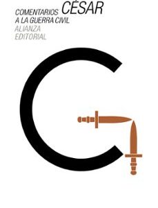 Portada de Julio César Comentarios a la guerra civil Alianza Editorial