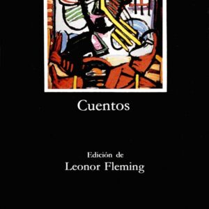 Portada de Horacio Quiroga Cuentos Editorial Cátedra Letras Hispánicas