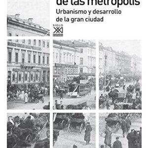 Portada de Clemens Zimmermann La época de las metrópolis Editorial Siglo Xxi