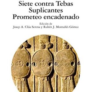 Portada de Esquilo Persas Siete contra Tebas Suplicantes Prometeo encadenado Editorial Akal