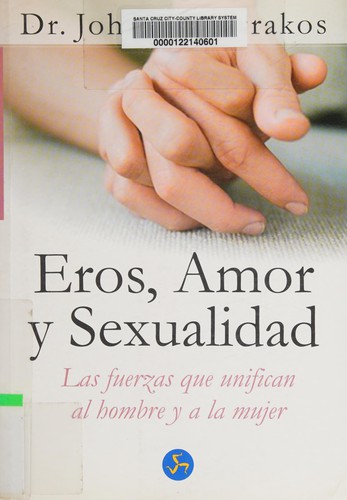 Portada de John Pierrakos Eros Amor Y Sexualidad Editorial Neo Person