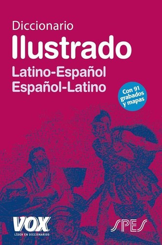 Portada de Diccionario ilustrado Latino / Español Español / latino Editorial Vox Spes