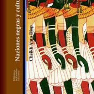 Portada de Cheikh Anta Diop Naciones negras y cultura Editorial Bellaterra