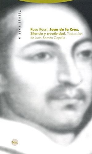 Portada de Rosa Rossi Juan de La Cruz Silencio y creatividad Editoria Trotta