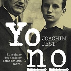 Portada de Joachim Fest Yo no Editorial Taurus