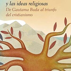 Portada de Mircea Eliade Historia de las creencias y las ideas religiosas Ii Editorial Paidos