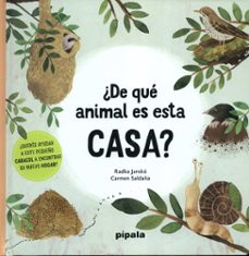 Portada de Janska Saldana ¿De qué animal es esta casa? Editorial Pípala