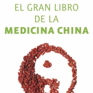 Portada de Li Ping El gran libro de la medicina china Editorial Booket