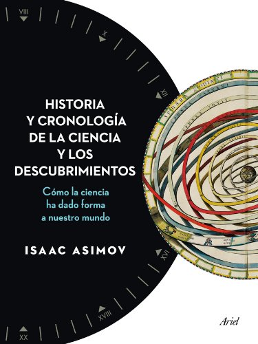 Portada de Isaac Asimov Historia y cronología de la ciencia y los descubrimientos Editorial Ariel