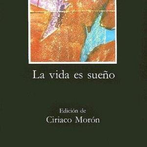 Portada de Pedro Calderón de La Barca La vida es sueño Editorial Cátedra Letras Hispánicas