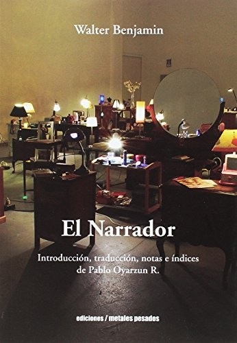 Portada de Walter Benjamín El narrador Editorial Metales Pesados