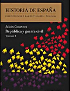 Portada de Julián Casanova República Y Guerra Civil Editorial Crítica Tapa Dura