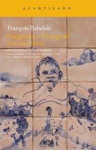Portada de Francois Rabelais Gargantúa y Pantagruel Editorial Acantilado
