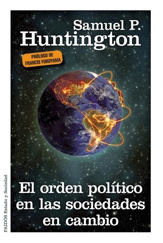 Portada de Samuel P. Huntington El orden político en las sociedades en cambio Editorial Paidós