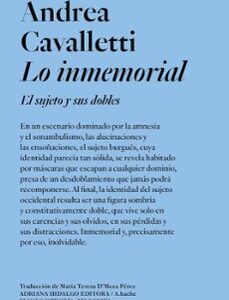 Portada de Andrea Cavalletti Lo inmemorial Editorial Adriana Hidalgo
