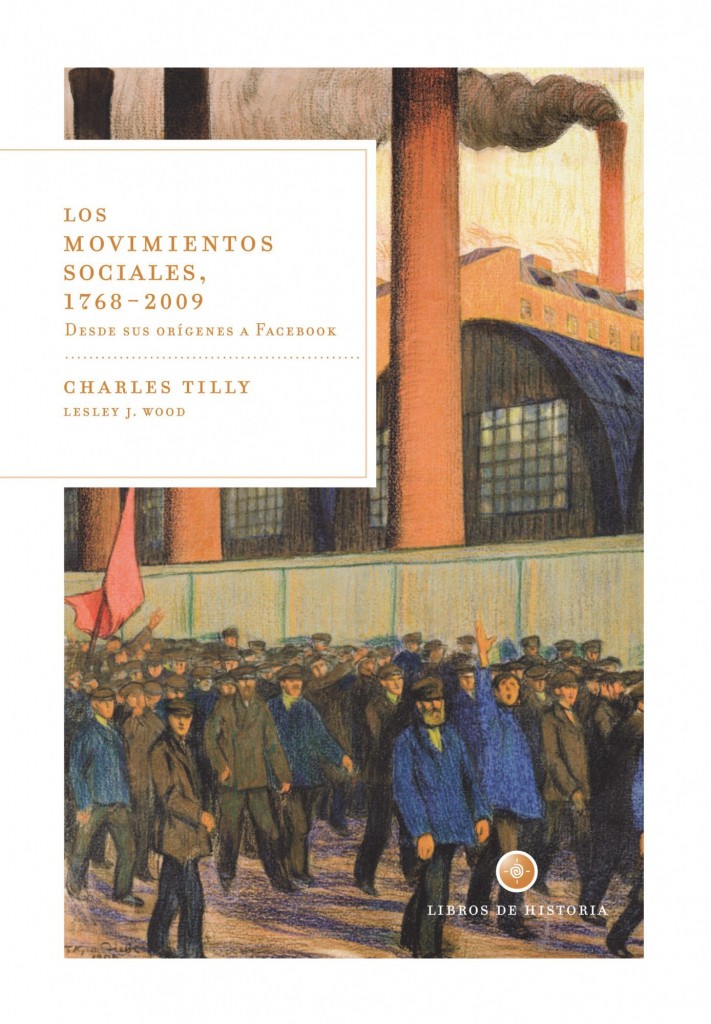 Portada de Charles Tilly Lesley J. Wood Los movimientos sociales Editorial Crítica
